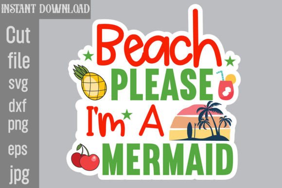 Download Beach Please I'm a Mermaid SVG Cut File - Beach please i'm a mermaid svg cut file Collection